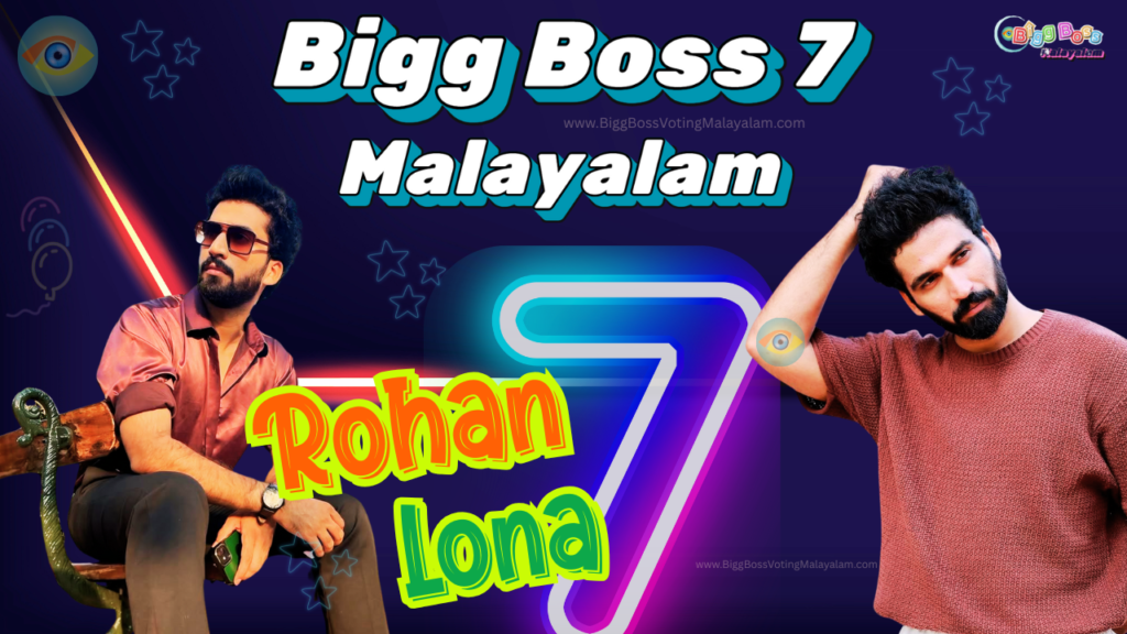 Rohan Lona Bigg Boss Malayalam