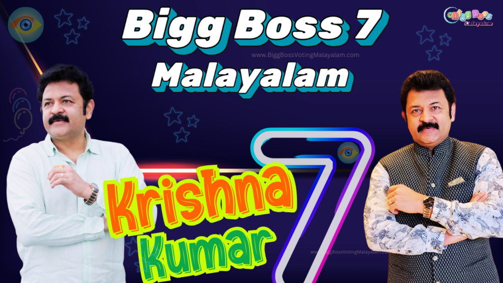Krishna Kumar Bigg Boss Malayalam