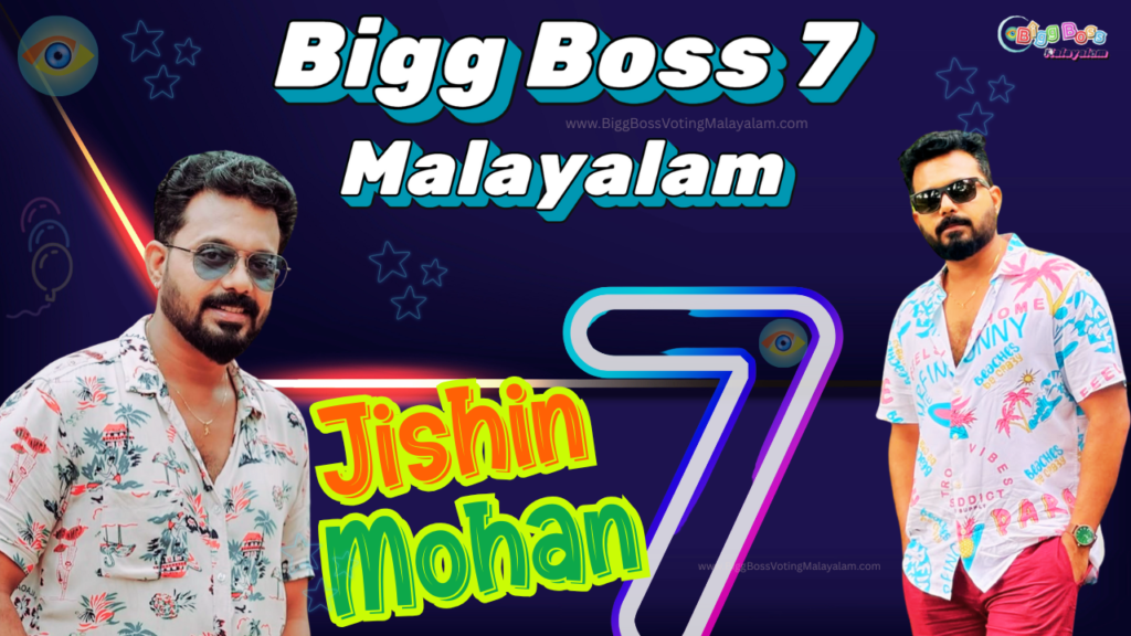 Jishin Mohan Bigg Boss Malayalam