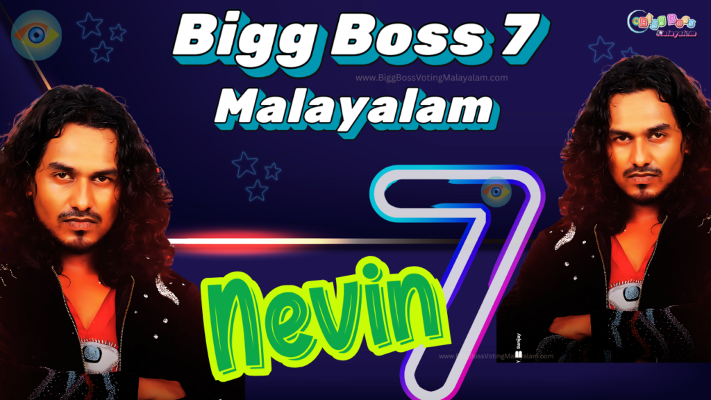 Nevin Bigg Boss Malayalam