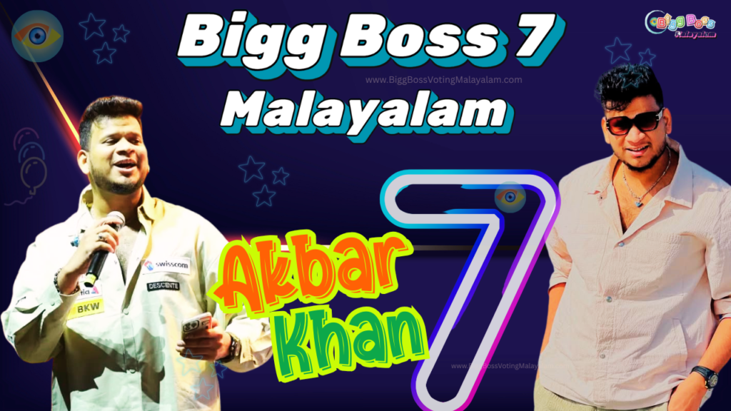 Akbar Khan Bigg Boss Malayalam