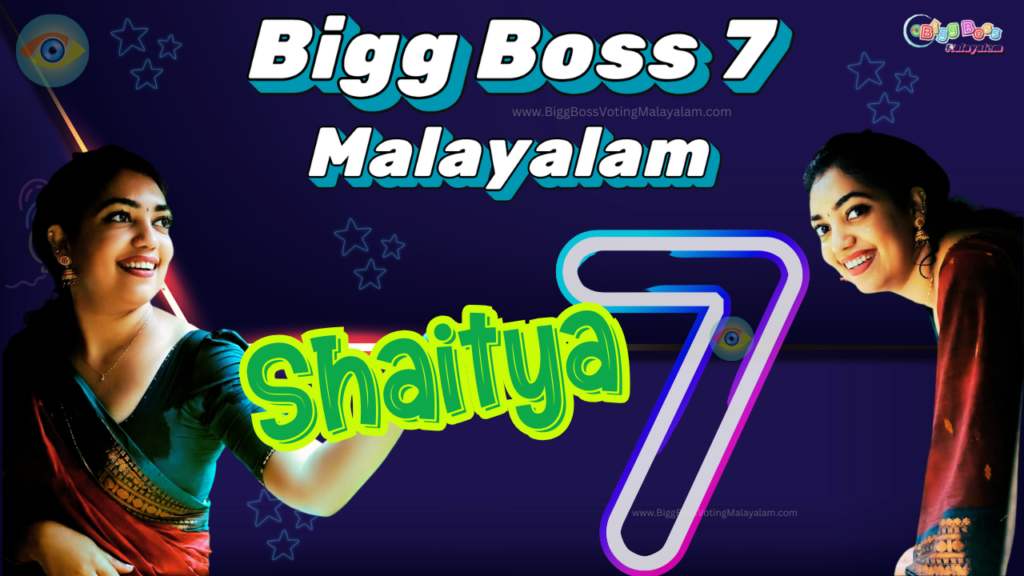 Shaithya Bigg Boss Malayalam