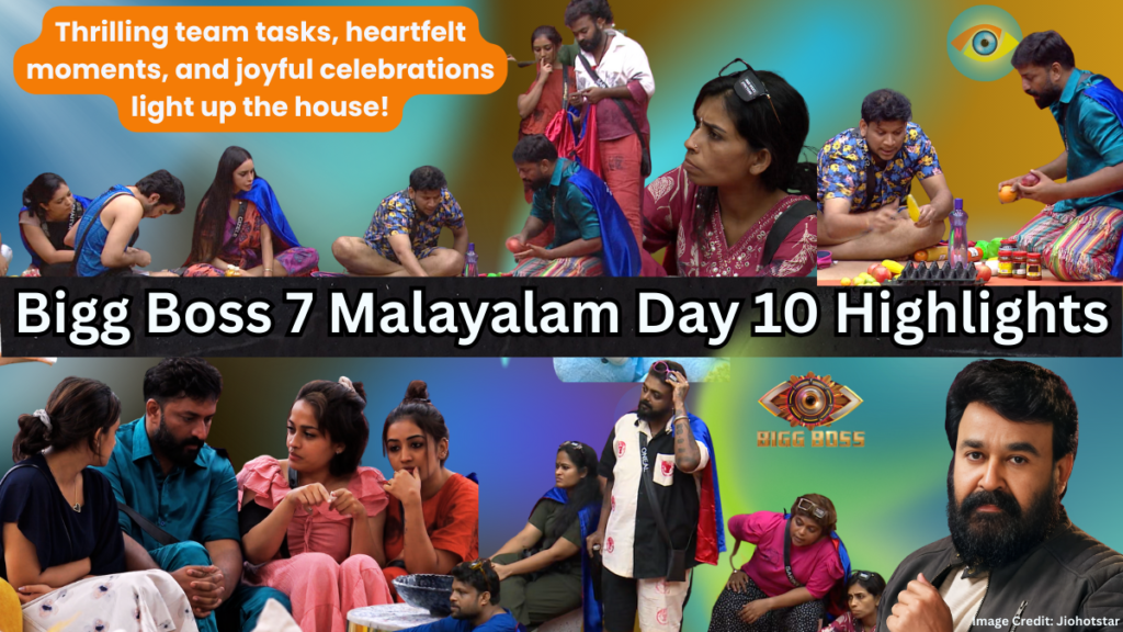 Bigg Boss Malayalam7 Day 10 Highlights