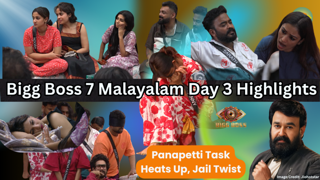 Bigg Boss Malayalam7 Day 3 Highlights