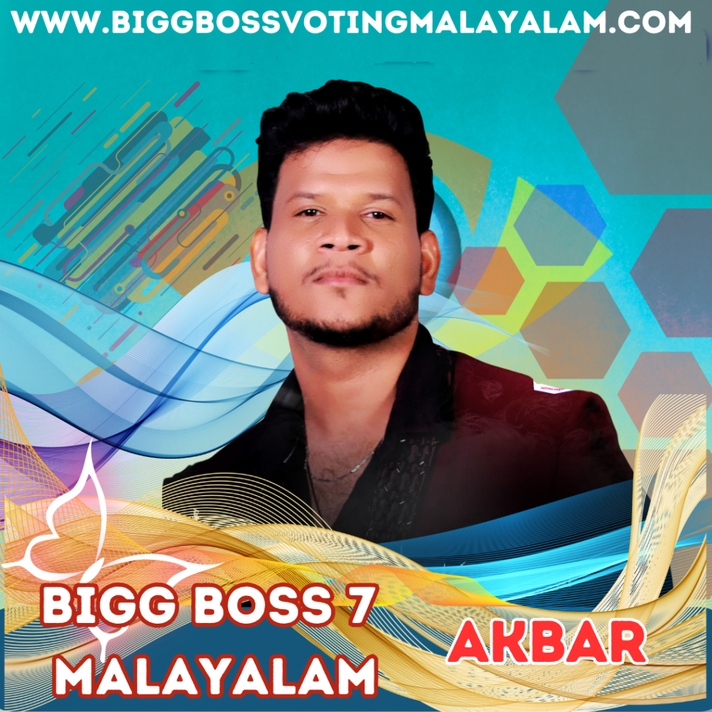 Akbar Bigg Boss Malayalam