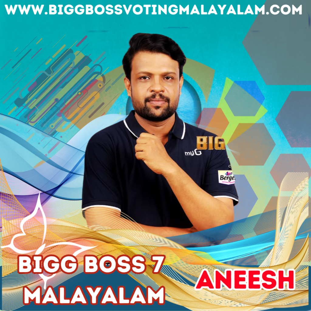 Aneesh Bigg Boss Malayalam
